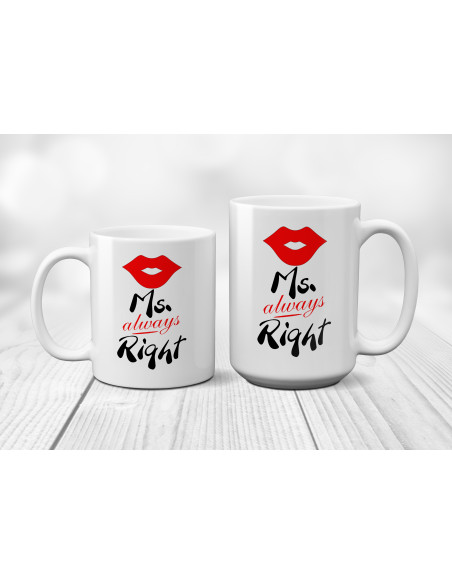 Ms. always Right tass