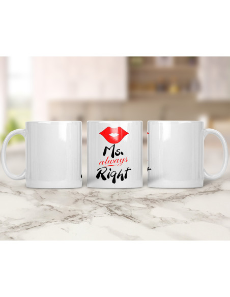 Ms. always Right tass