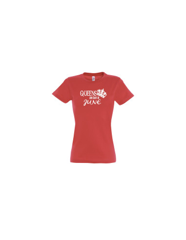 Queens are born in.... t-särk naistele