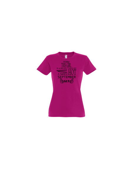 Sorry, this girl i already taken by... t-särk