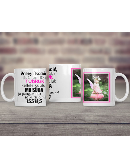 Sorry Daamid, mul on üks TÜDRUK fototass