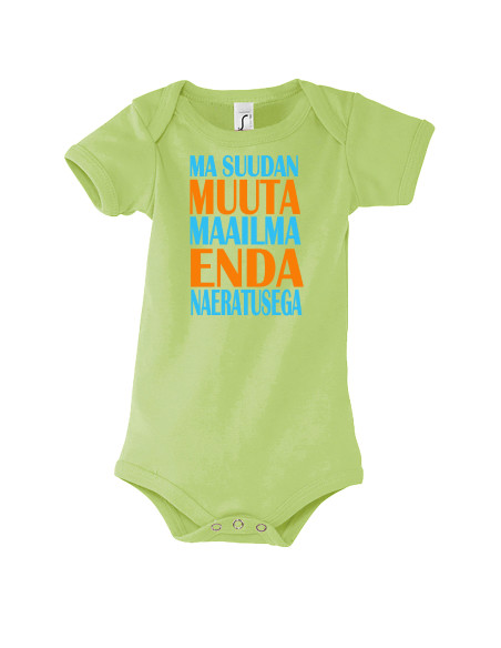 Beebi body Ma suudan muuta maailma enda naeratusega