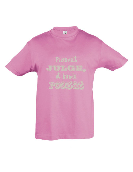 Laste T-särk Piisavalt julge...