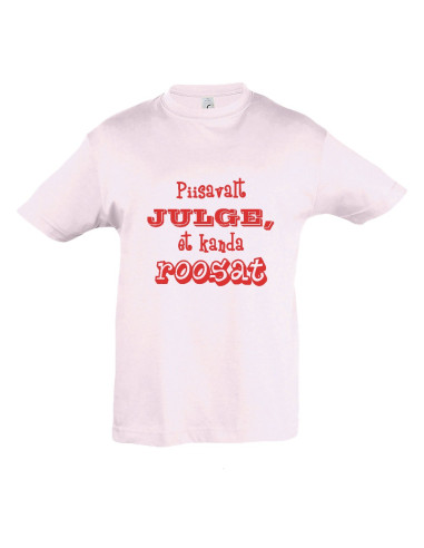 Laste T-särk Piisavalt julge...