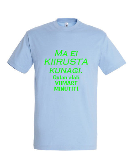 Meeste t-särk Ei kiirusta...