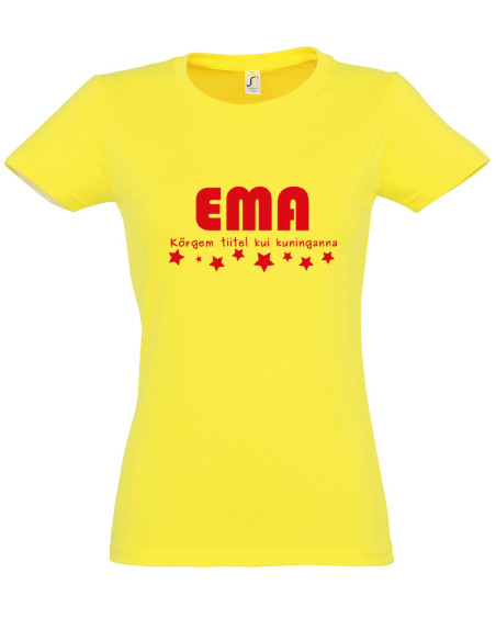 Naiste t-särk Ema - Kuninganna Naiste t-särk Ema - Kuninganna