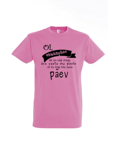 Meeste t-särk "Esmaspäev ei ole minu päev"