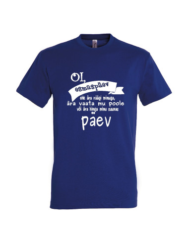 Meeste t-särk "Esmaspäev ei ole minu päev"