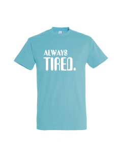Meeste t-särk Always tired 2