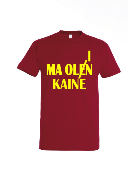 Meeste t-särk Ma olen/olin kaine