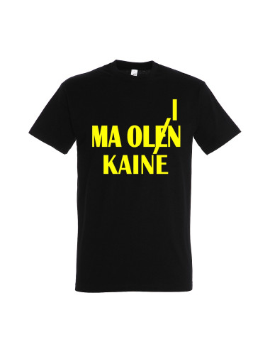 Meeste t-särk Ma olen/olin kaine