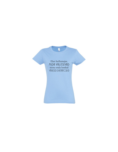 Naiste t-särk Väikesed diktaatorid