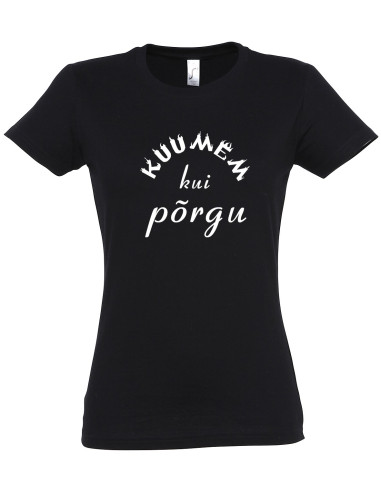 Naiste t-särk Kuumem kui põrgu