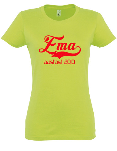 Naiste t-särk Ema aastast... Naiste t-särk Ema aastast...