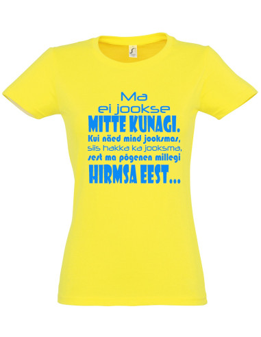 Naiste t-särk Ma ei jookse