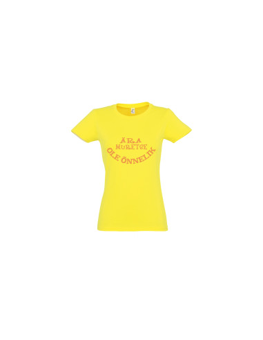 Naiste t-särk Ära muretse, ole õnnelik