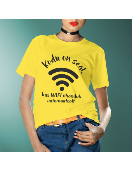 Naiste t-särk Kodu on seal, kus on WIFI Naiste t-särk Kodu on seal, kus on WIFI