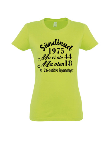 Naiste t-särk Sündinud... ja kogemustega