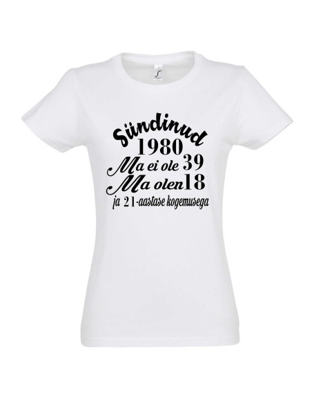 Naiste t-särk Sündinud... ja kogemustega