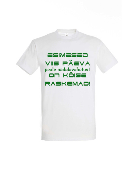 Meeste t-särk Kõige raskemad päevad