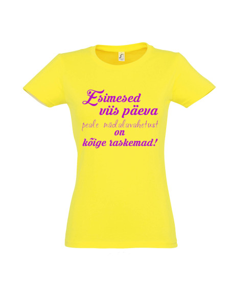 Naiste t-särk Kõige raskemad päevad