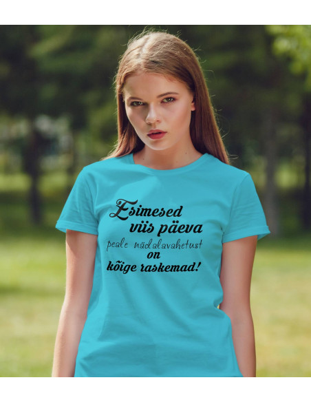 Naiste t-särk Kõige raskemad päevad