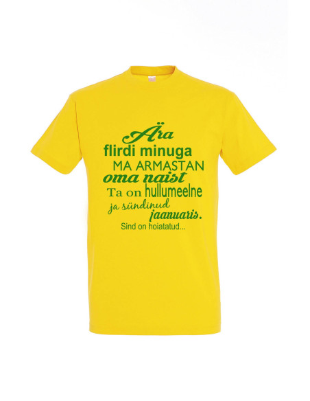 Meeste t-särk Ära flirdi minuga