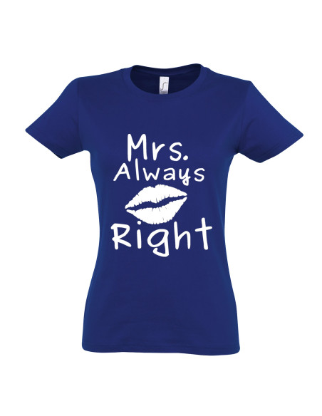 Naiste t-särk Mrs. Always right