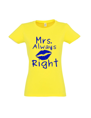 Naiste t-särk Mrs. Always right