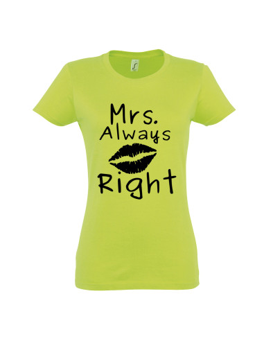 Naiste t-särk Mrs. Always right