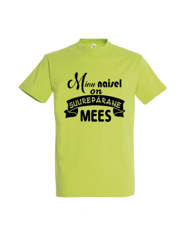 Meeste t-särk Minu naisel on suurepärane mees