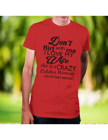 Meeste t-särk Don't flirt with me...