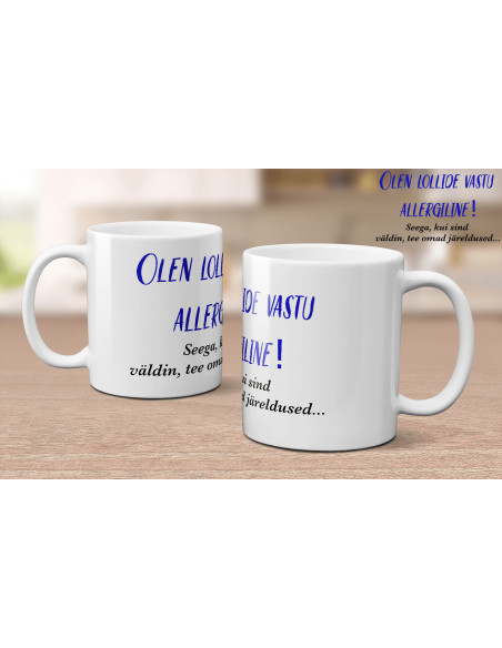 Tass Olen Lollide vastu allergiline