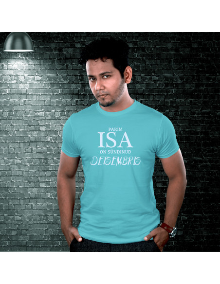 Parim isa on sündinud ..... T-särk