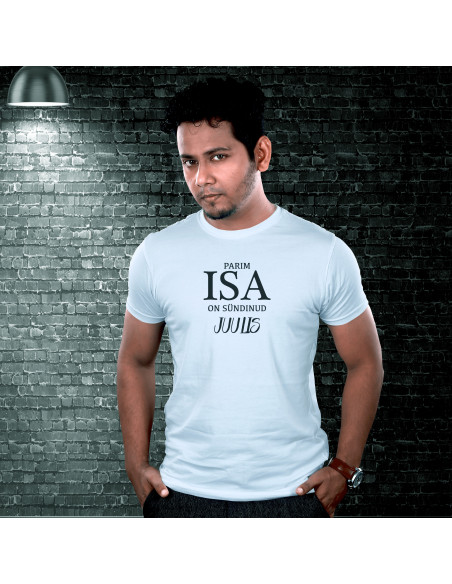 Parim isa on sündinud ..... T-särk