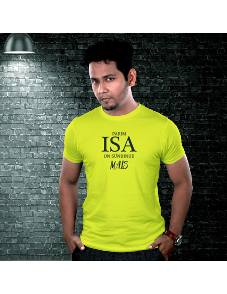 Parim isa on sündinud ..... T-särk