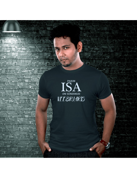 Parim isa on sündinud ..... T-särk