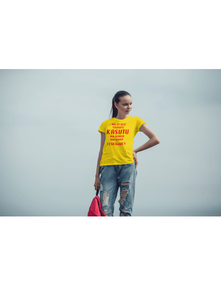 Naiste t-särk Ma ei ole täiesti kasutu...