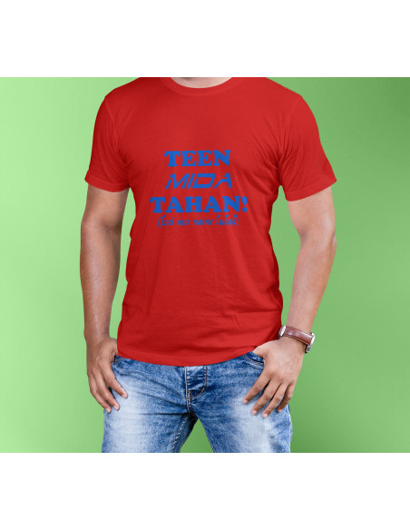 Meeste t-särk Teen mida tahan!