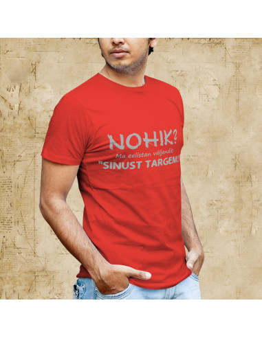 Meeste t-särk Sinust targem!