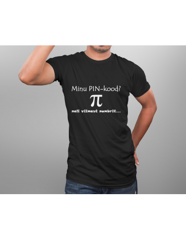 Meeste t-särk MINU PIN-KOOD